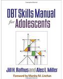 DBT Skills Manual for Adolescents