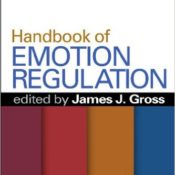 Handbook of Emotion Regulation